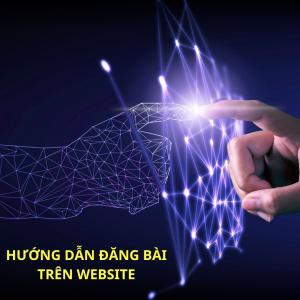 Video + Hướng Dẫn Cách Đăng Bài Lên Website